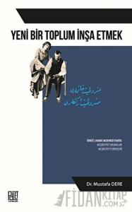Yeni Bir Toplum İnşa Etmek