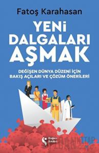 Yeni Dalgaları Aşmak