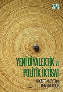 Yeni Diyalektik ve Politik İktisat