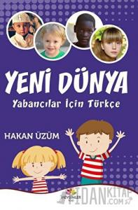 Yeni Dünya - Yabancılar İçin Türkçe
