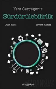 Yeni Gerçeğimiz Sürdürülebilirlik
