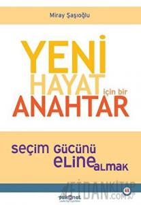 Yeni Hayat İçin Bir Anahtar