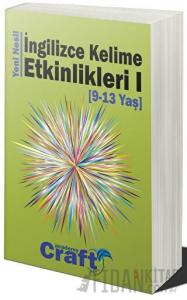 Yeni Nesil İngilizce Kelime Etkinlikleri 1 (9 - 13 Yaş)
