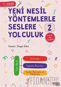 Yeni Nesil Yöntemlerle Seslere Yolculuk 2