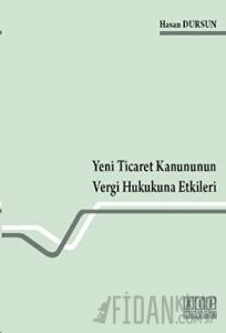 Yeni Ticaret Kanununun Vergi Hukukuna Etkileri