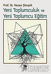 Yeni Toplumculuk ve Yeni Toplumcu Eğitim