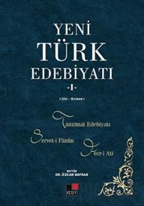Yeni Türk Edebiyatı 1 (Şiir-Roman)