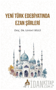 Yeni Türk Edebiyatında Ezan Şiirleri