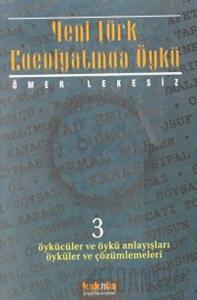 Yeni Türk Edebiyatında Öykü - 3