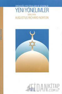 Yeni Yönelimler - Ortadoğu Politikaları ve Güvenlik