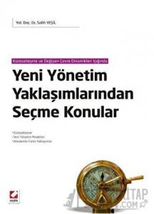 Yeni Yönetim Yaklaşımlarından Seçme Konular