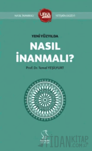 Yeni Yüzyılda Nasıl İnanmalı?