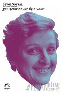 Yenişehir’de Bir Öğle Vakti