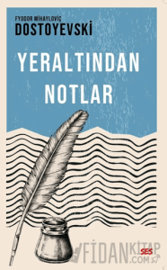 Yeraltından Notlar