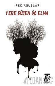 Yere Düşen Üç Elma