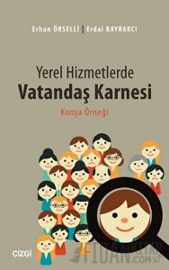 Yerel Hizmetlerde Vatandaş Karnesi