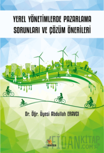 Yerel Yönetimlerde Pazarlama Sorunları ve Çözüm