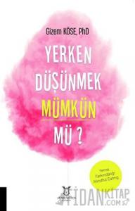 Yerken Düşünmek Mümkün mü?
