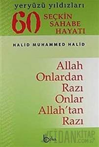 Yeryüzü Yıldızları - 60 Seçkin Sahabe Hayatı (2. Hamur) (Ciltli)