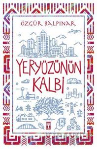 Yeryüzünün Kalbi