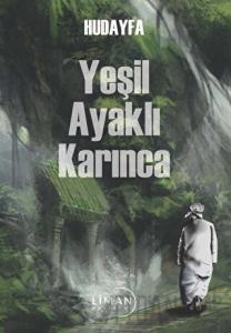 Yeşil Ayaklı Karınca