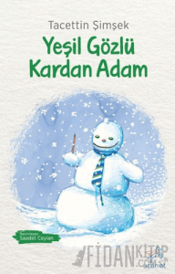 Yeşil Gözlü Kardan Adam