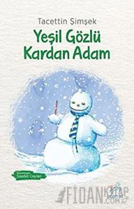 Yeşil Gözlü Kardan Adam