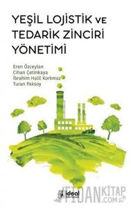 Yeşil Lojistik ve Tedarik Zinciri Yönetimi
