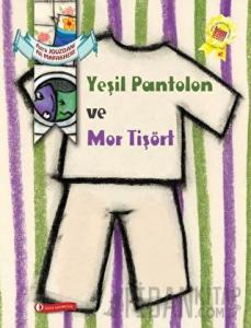 Yeşil Pantolon ve Mor Tişört