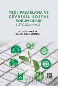 Yeşil Pazarlama ve Çevresel Sosyal Sorumluluk (Uygulamalı)