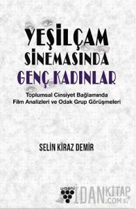 Yeşilçam Sinemasında Genç Kadınlar