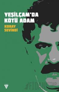 Yeşilcam'da Kötü Adam
