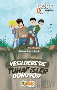 Yeşildere'de Tuhaf İşler Dönüyor - Dört Cengaver 1