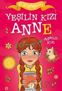 Yeşilin Kızı Anne 3 - Adanın Kızı