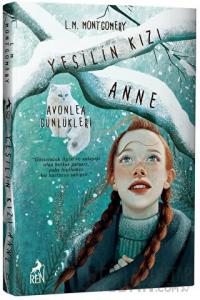 Yeşilin Kızı Anne 9 - Avonlea Günlükleri (Ciltli)