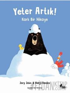 Yeter Artık! - Karlı Bir Hikaye