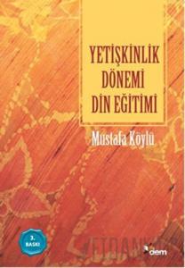Yetişkinlik Dönemi Din Eğitimi