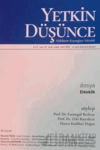 Yetkin Düşünce Dergisi Yıl: 8 Sayı 29 - Ocak, Şubat, Mart 2025