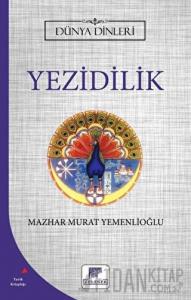 Yezidilik - Dünya Dinleri