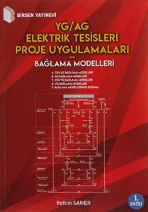 YG/AG Elektrik Tesisleri Proje Uygulamaları - Bağlama Modelleri
