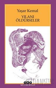 Yılanı Öldürseler