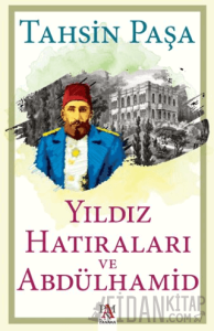Yıldız Hatıraları ve Abdülhamid