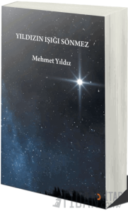 Yıldızın Işığı Sönmez