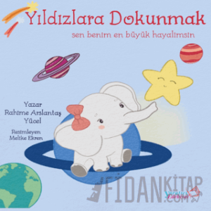 Yıldızlara Dokunmak - Sen En Büyük Hayalimsin