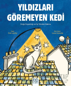Yıldızları Göremeyen Kedi