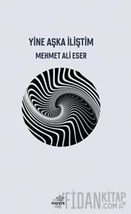Yine Aşka İliştim