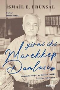 Yirmi İki Mürekkep Damlası (Ciltli)