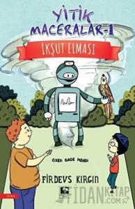 Yitik Maceralar 1 - İkşut Elması