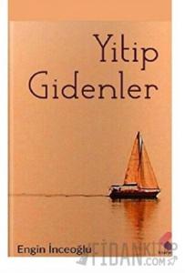 Yitip Gidenler