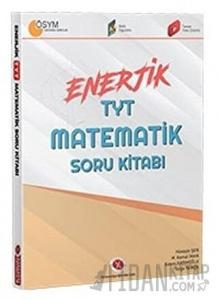 YKS TYT Matematik Enerjik Soru Kitabı